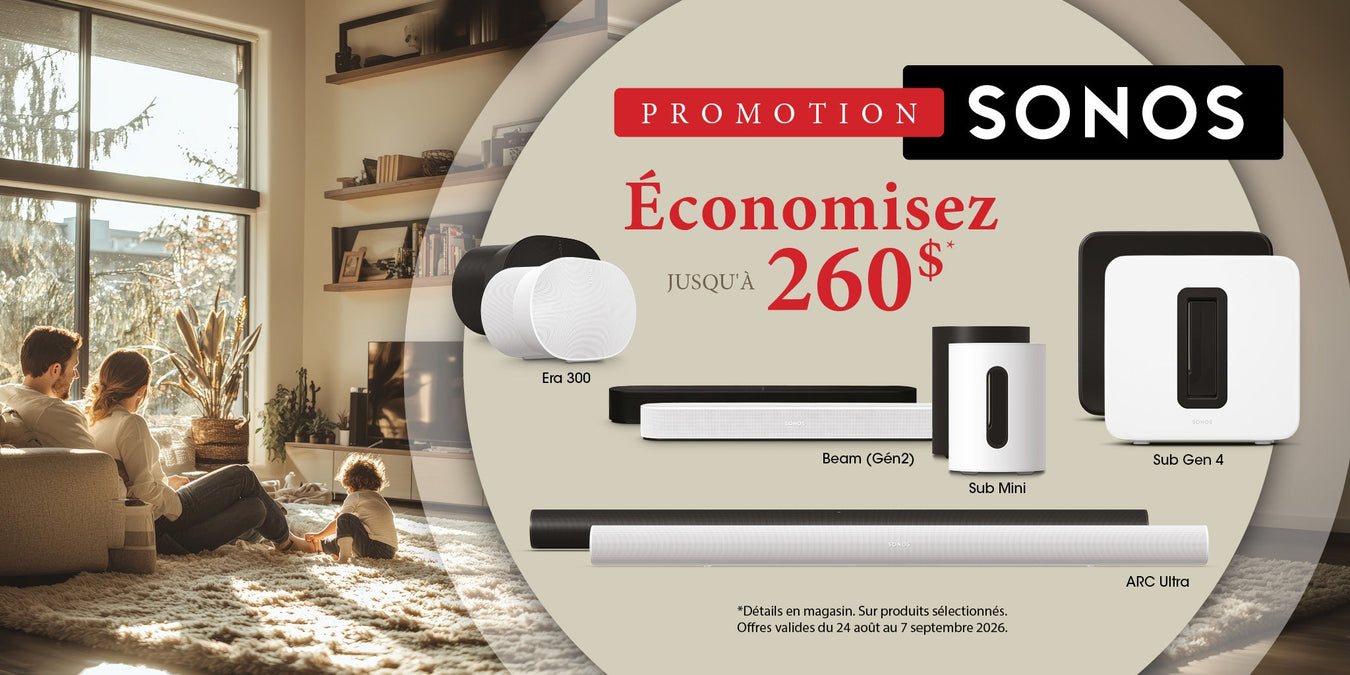 Promotion pour la fête du Travail avec Sonos | SONXPLUS Granby