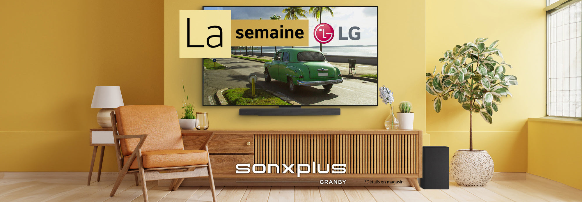 La semaine LG | SONXPLUS Granby